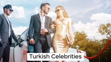 Turkish Celebrities