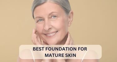 Best Foundation for Mature Skin