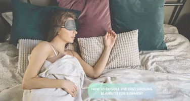 How to Choose the Best Cooling Blankets for Summer: 2026 Buyer’s Guide