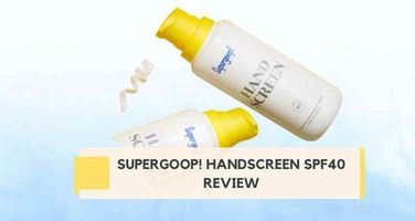Supergoop! Handscreen SPF 40 Review: The Ultimate Protection for Your Hands