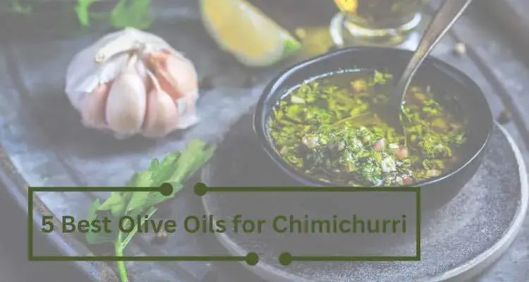 The Ultimate Guide to Chimichurri: Best Olive Oils, Recipes, and Serving Tips for Steak and Chicken