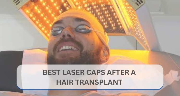 The Best Laser Cap After Hair Transplant