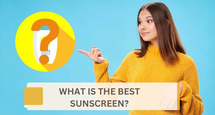 Top 15 Sunscreens For Summer 2024