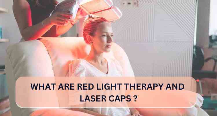 Boost Your Hair Growth: In-Depth Look at Red Light Therapy and Laser Caps
