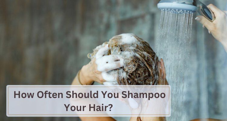 How Often You Should Shampoo and What Dermatologists Recommend