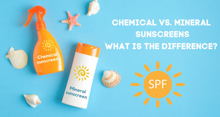 Mineral vs. Chemical Sunscreen: Which Should You Choose?