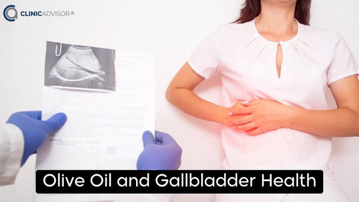 Olive Oil and Gallbladder Health