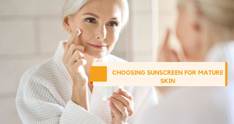 Sunscreen for Mature Skin