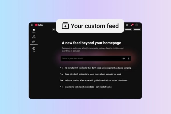 YouTube now lets you ask AI to build a video feed for you