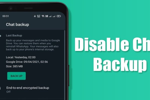 How to Disable WhatsApp Chat Backup on Android 