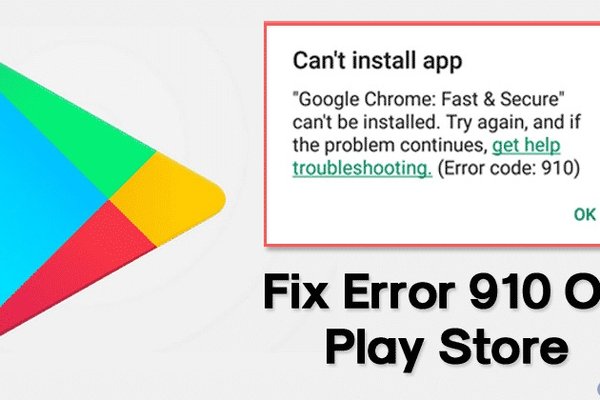 How To Fix Error 910 On Google Play Store