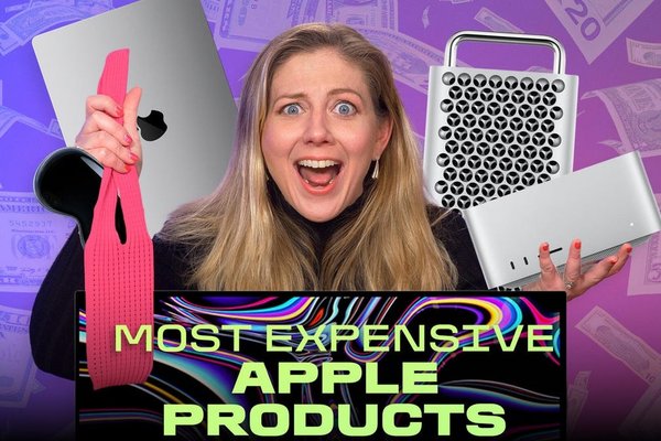 These Are the Most Expensive Apple Products You Can Buy Now