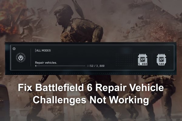 Battlefield 6 Repair Vehicle Challenges Not Working? Heres How to Fix