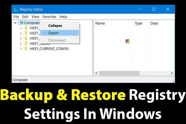How To Backup and Restore Registry Settings in Windows