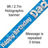 Happy Birthday Dad Holographic 9ft Banner - Banners & Bunting