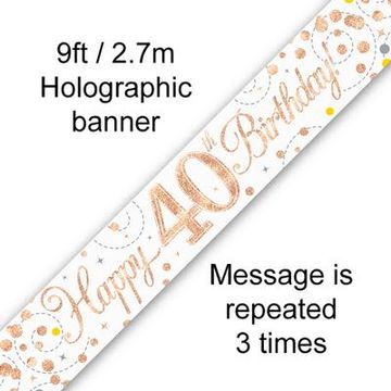 9ft Banner Sparkling Fizz 40th Birthday White & Rose Gold Holographic - Banners & Bunting