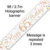 9ft Banner Sparkling Fizz 65th Birthday White & Rose Gold Holographic - Banners & Bunting