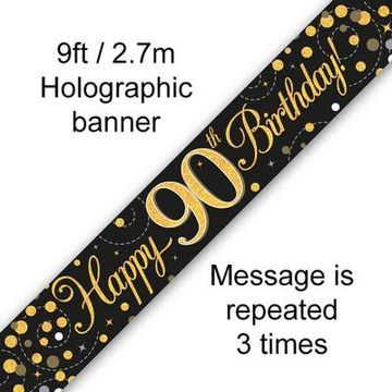 9ft Banner Sparkling Fizz 90th Birthday Black & Gold Holographic - Banners & Bunting