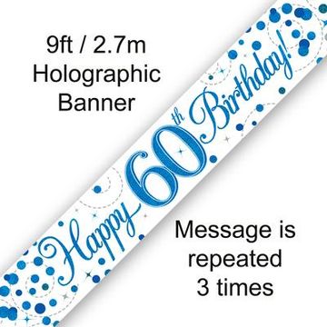 9ft Banner 60th Sparkling Fizz Birthday Blue Holographic - Banners & Bunting