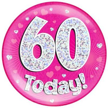 Oaktree Holographic Jumbo Badge - 60 Today Pink - Partyware