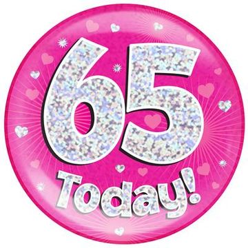 Oaktree Holographic Jumbo Badge - 65 Today Pink - Partyware