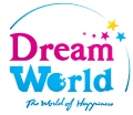 Dream World / ดรีมเวิลด์