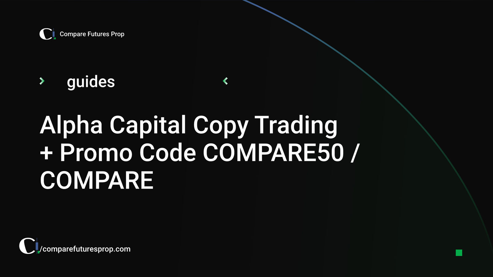 Alpha Capital Copy Trading + Promo Code COMPARE50 / COMPARE