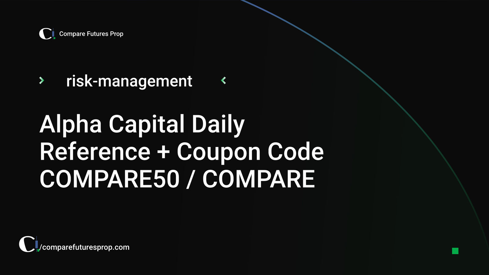 Alpha Capital Daily Reference + Coupon Code COMPARE50 / COMPARE