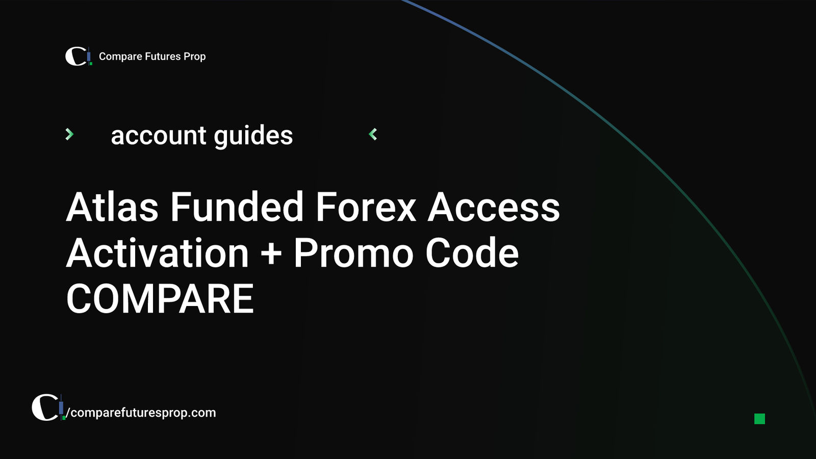 Atlas Funded Forex Access Activation + Promo Code COMPARE