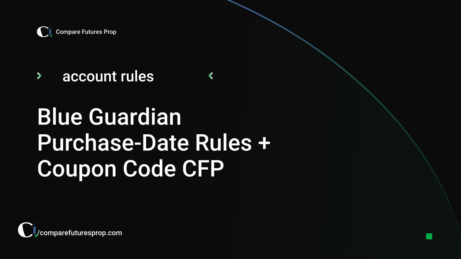 Blue Guardian Purchase-Date Rules + Coupon Code CFP