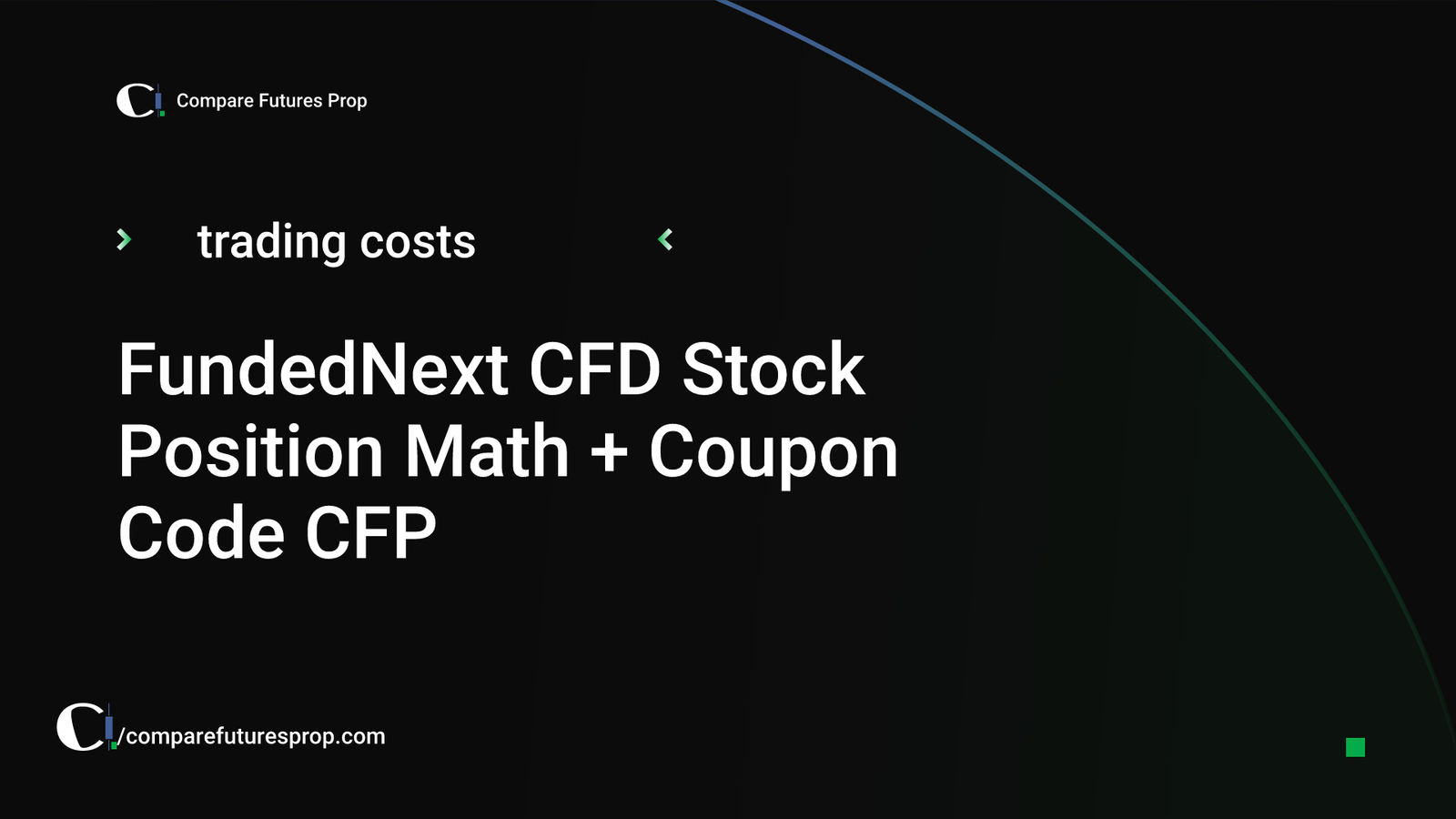 FundedNext CFD Stock Position Math + Coupon Code CFP
