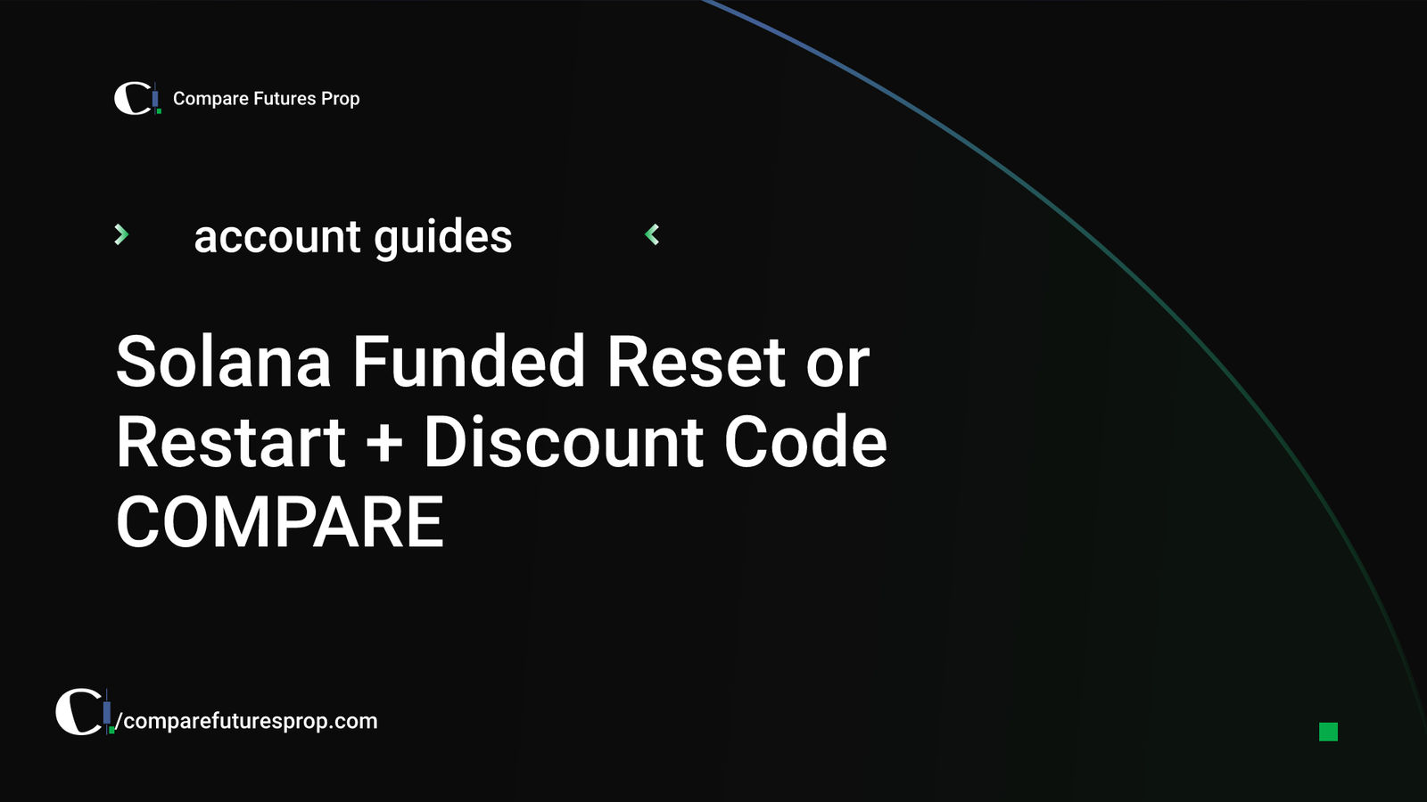 Solana Funded Reset or Restart + Discount Code COMPARE
