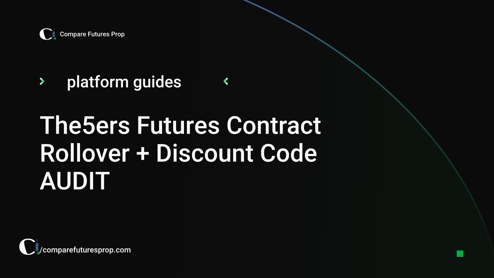 The5ers Futures Contract Rollover + Discount Code AUDIT