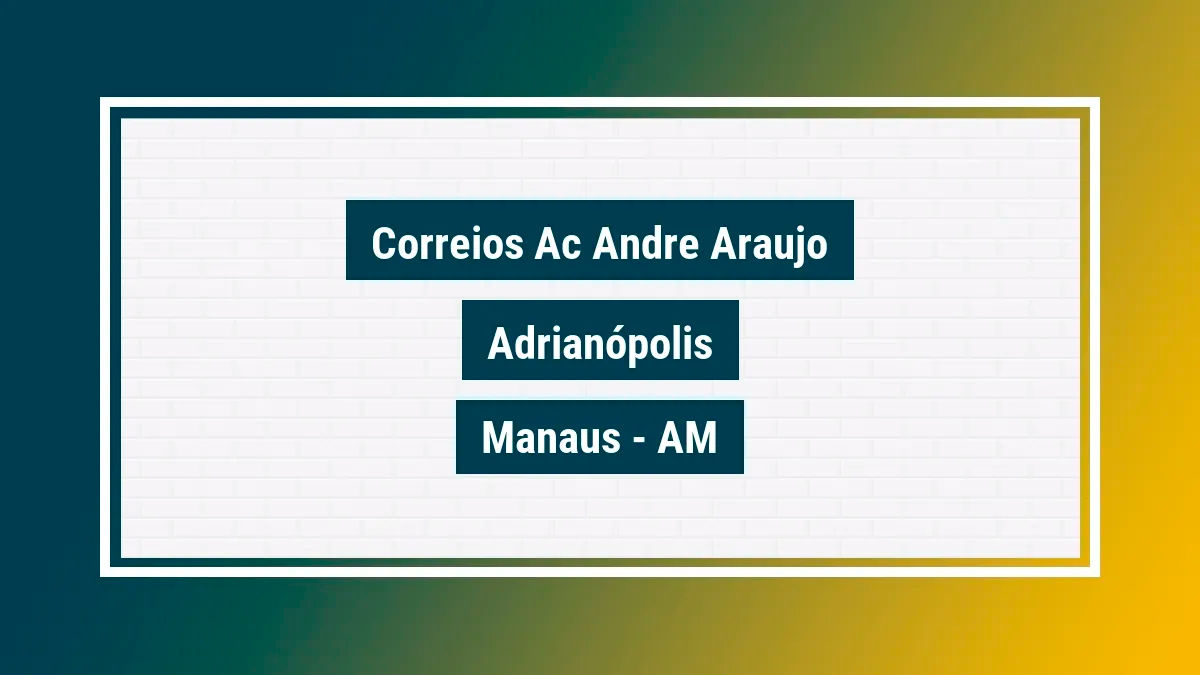 Imagem ilustrativa unidade de agência dos correios ac andre araujo adrianópolis manaus am