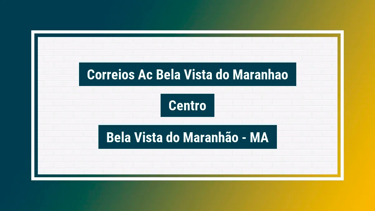 Imagem ilustrativa unidade de agência dos correios ac bela vista do maranhao centro bela vista do maranhão ma