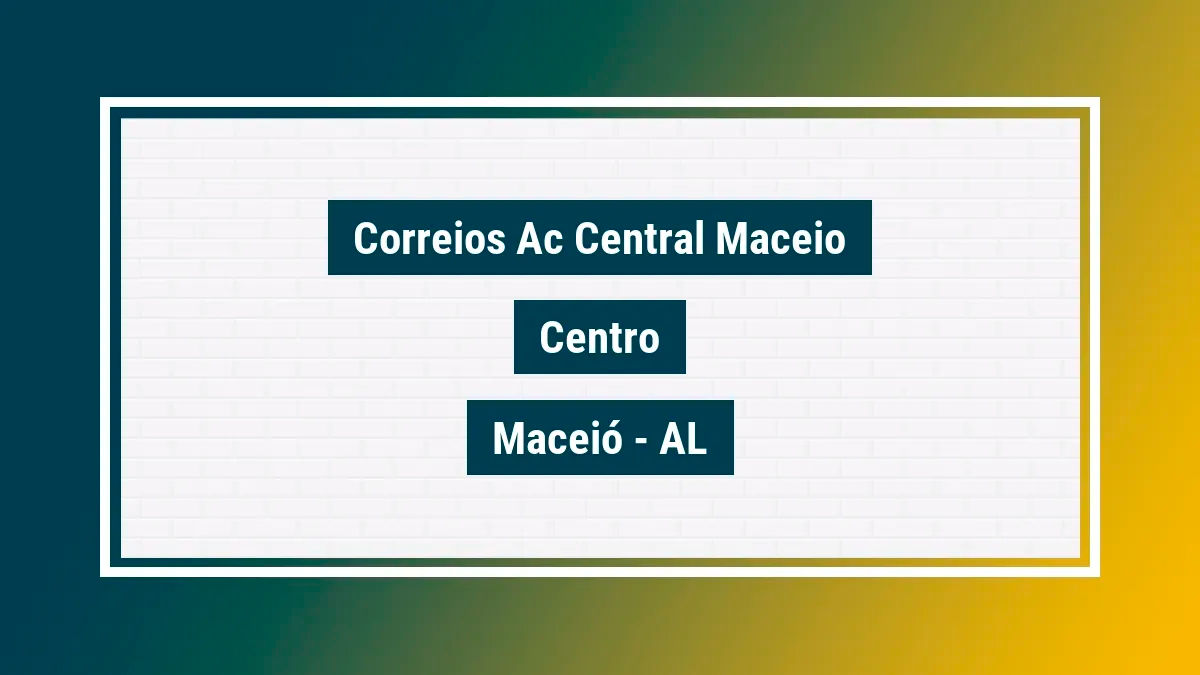 Imagem ilustrativa unidade de agência dos correios ac central maceio centro maceió al
