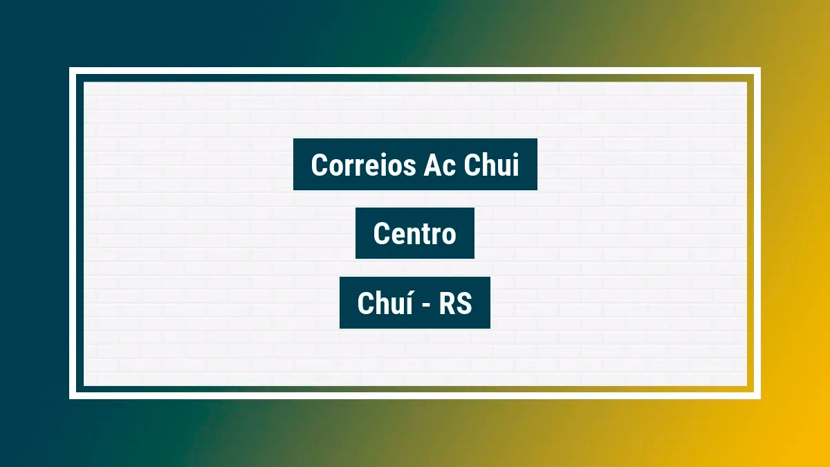 Imagem ilustrativa unidade de agência dos correios ac chui centro chuí rs