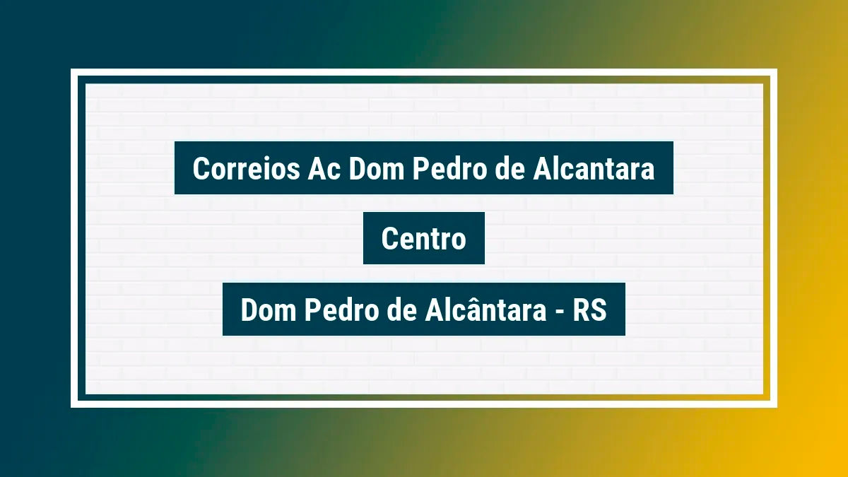 Imagem ilustrativa unidade de agência dos correios ac dom pedro de alcantara centro dom pedro de alcântara rs