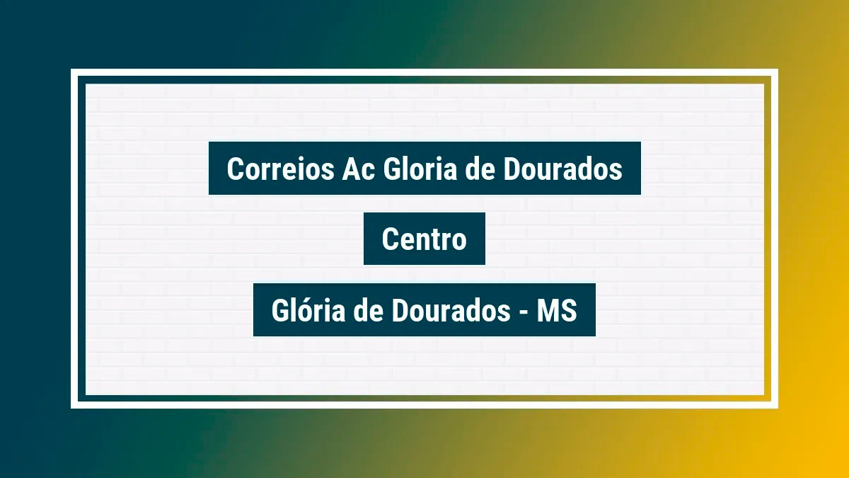 Imagem ilustrativa unidade de agência dos correios ac gloria de dourados centro glória de dourados ms
