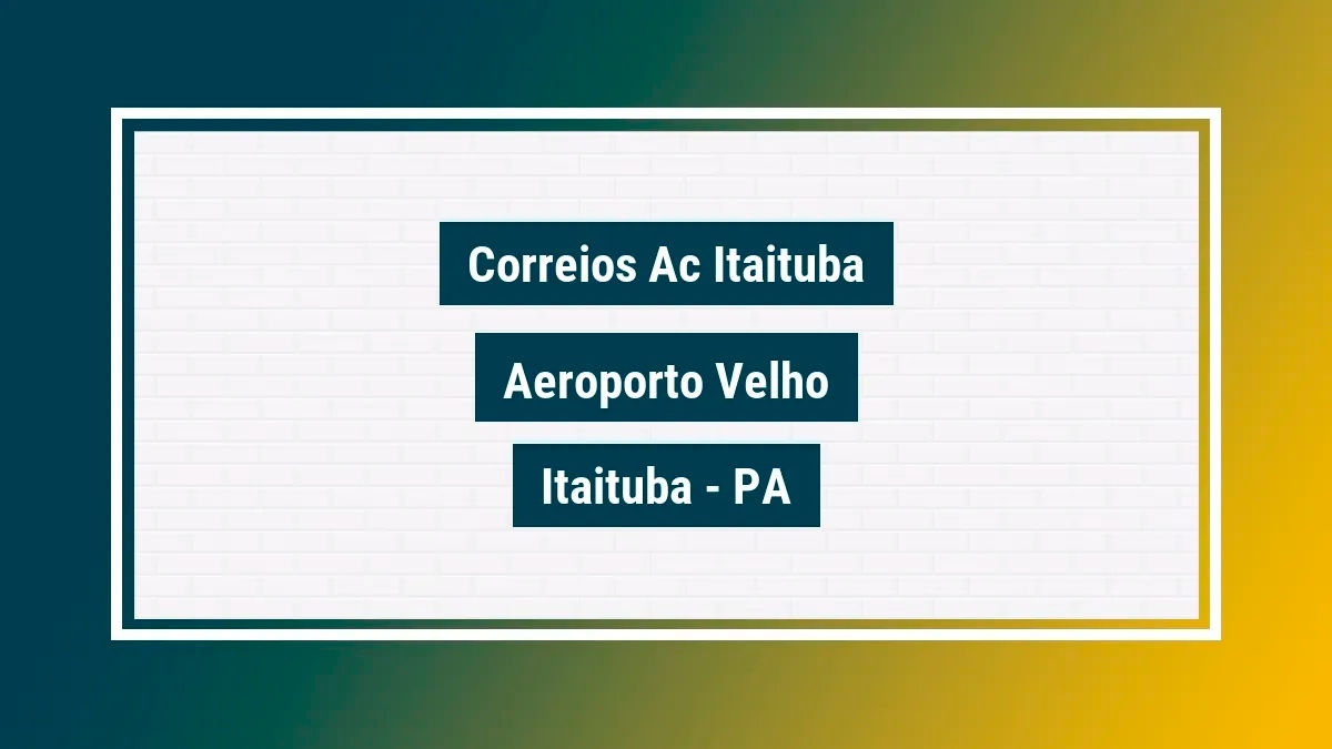 Imagem ilustrativa unidade de agência dos correios ac itaituba aeroporto velho itaituba pa
