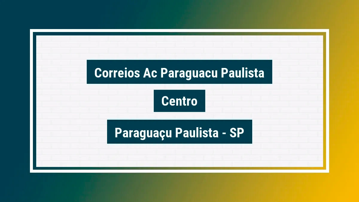 Imagem ilustrativa unidade de agência dos correios ac paraguacu paulista centro paraguaçu paulista sp