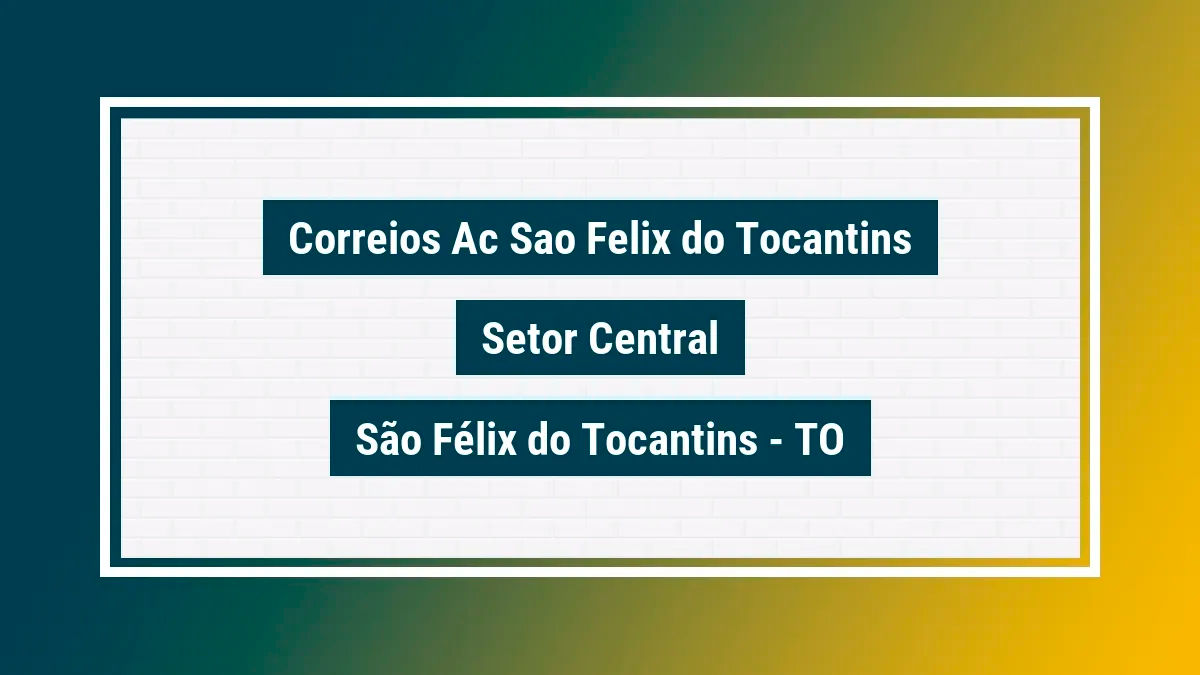 Imagem ilustrativa unidade de agência dos correios ac sao felix do tocantins setor central são félix do tocantins to