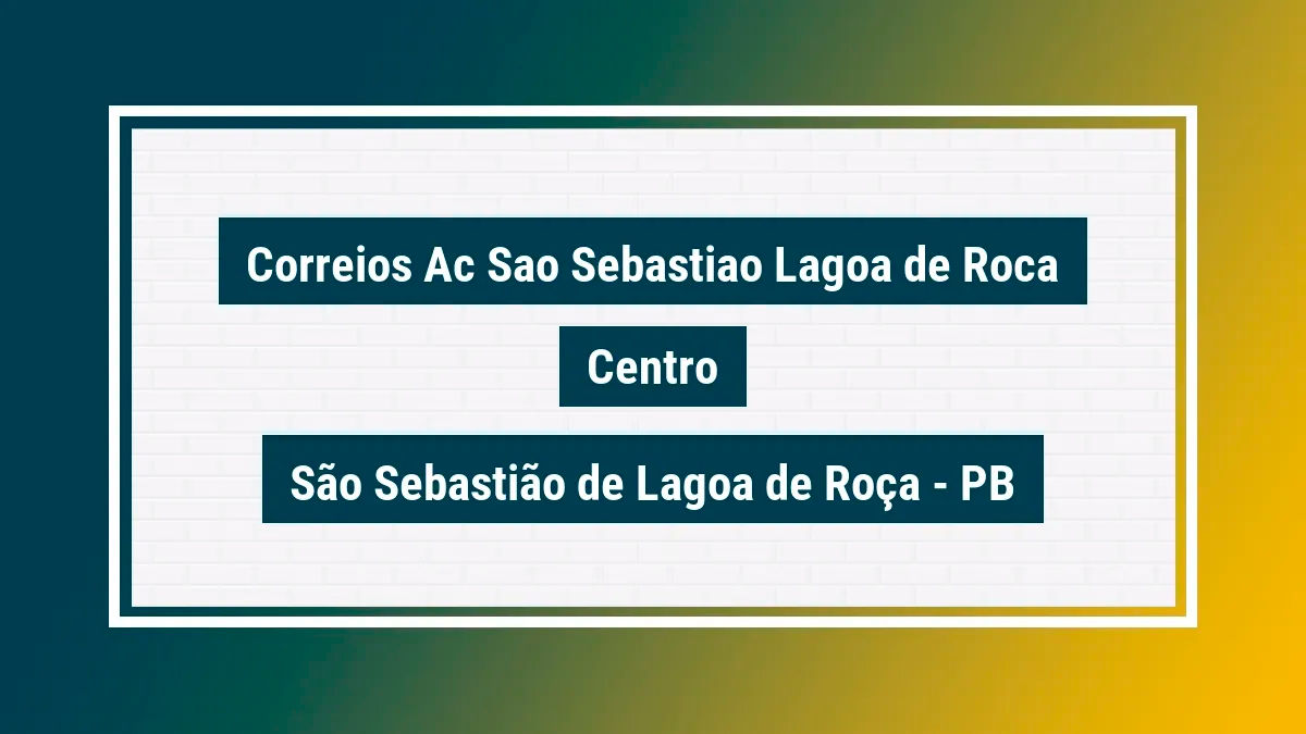 Imagem ilustrativa unidade de agência dos correios ac sao sebastiao lagoa de roca centro são sebastião de lagoa de roça pb