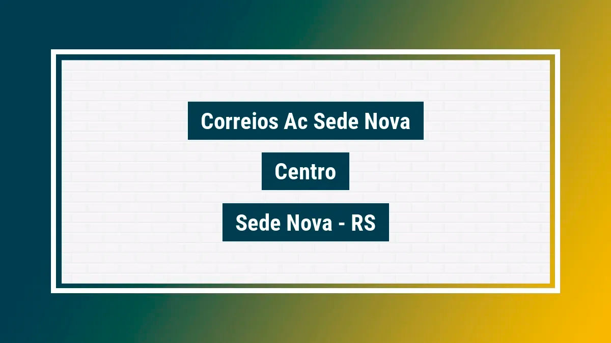 Imagem ilustrativa unidade de agência dos correios ac sede nova centro sede nova rs