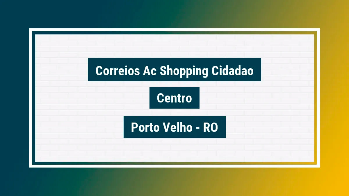 Imagem ilustrativa unidade de agência dos correios ac shopping cidadao centro porto velho ro