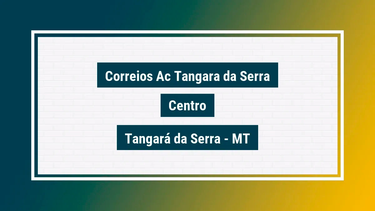 Imagem ilustrativa unidade de agência dos correios ac tangara da serra centro tangará da serra mt
