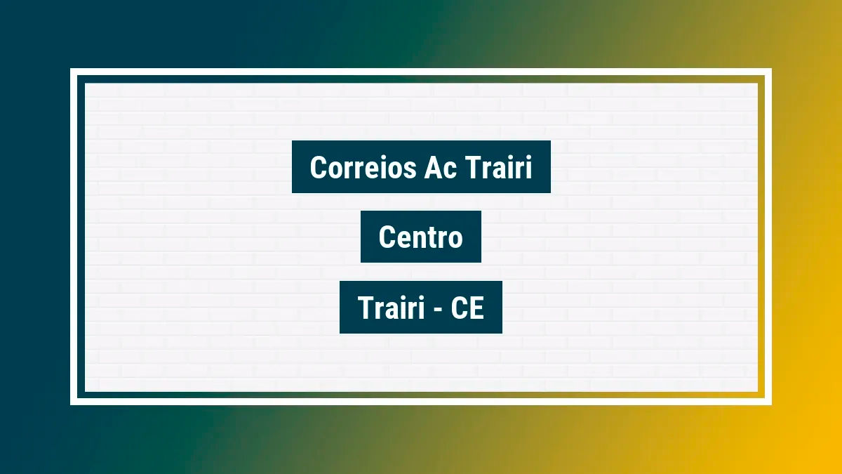 Imagem ilustrativa unidade de agência dos correios ac trairi centro trairi ce