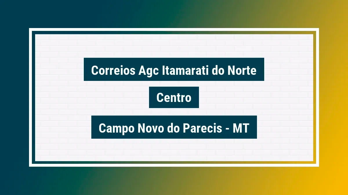 Imagem ilustrativa unidade de agência dos correios agc itamarati do norte centro campo novo do parecis mt