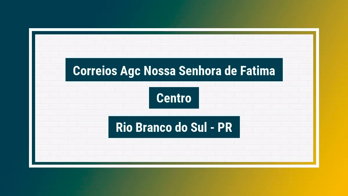 Imagem ilustrativa unidade de agência dos correios agc nossa senhora de fatima centro rio branco do sul pr